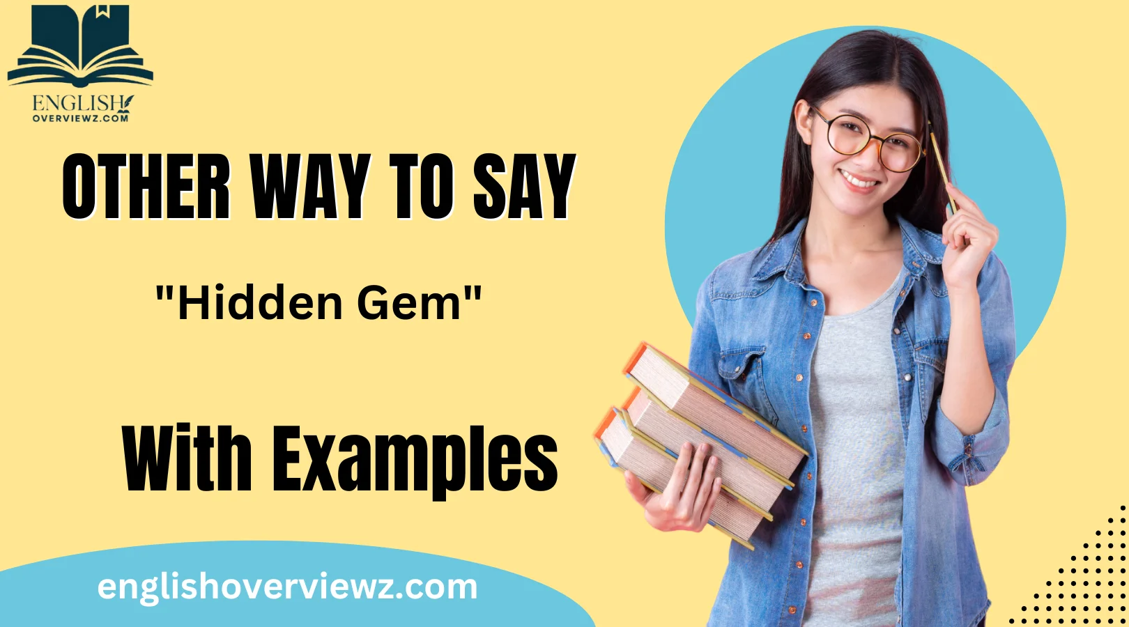 Other Ways to Say "Hidden Gem"