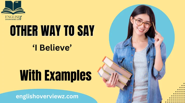 Other Ways to Say ‘I Believe’