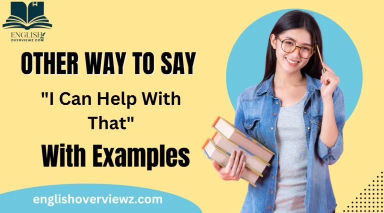 Other Ways to Say "I Can Help With That"