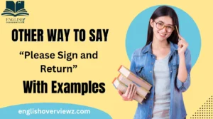 Please Sign and Return